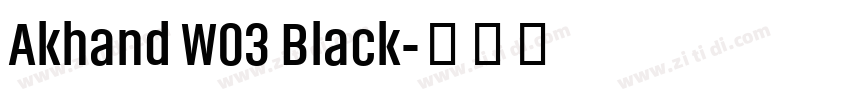 Akhand W03 Black字体转换